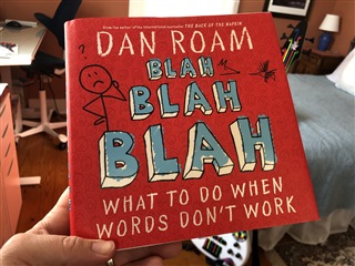 Photo of "Blah Blah Blah: What to Do When Words Don't Work" by Dan Roam.